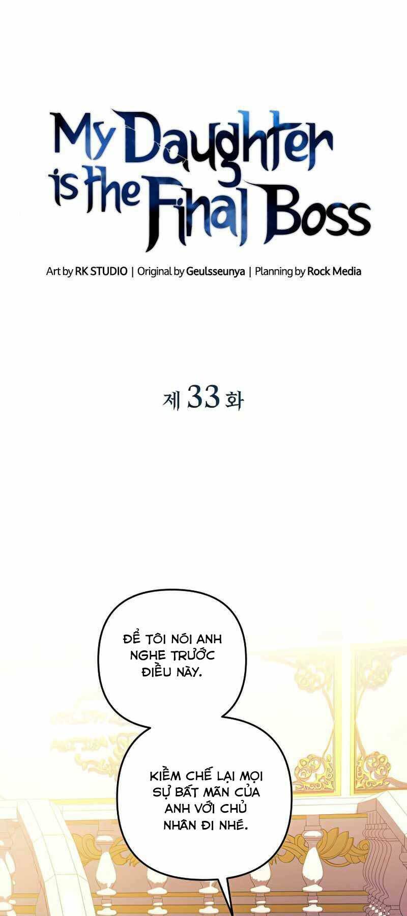 Con Gái Tôi Là Trùm Cuối Chap 33 - Next Chap 34