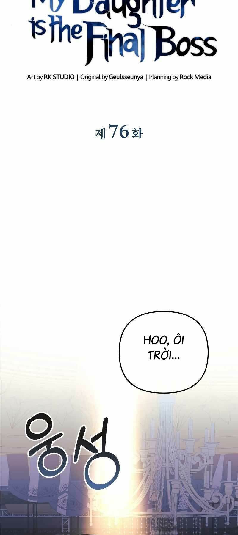 Con Gái Tôi Là Trùm Cuối Chap 76 - Next Chap 77