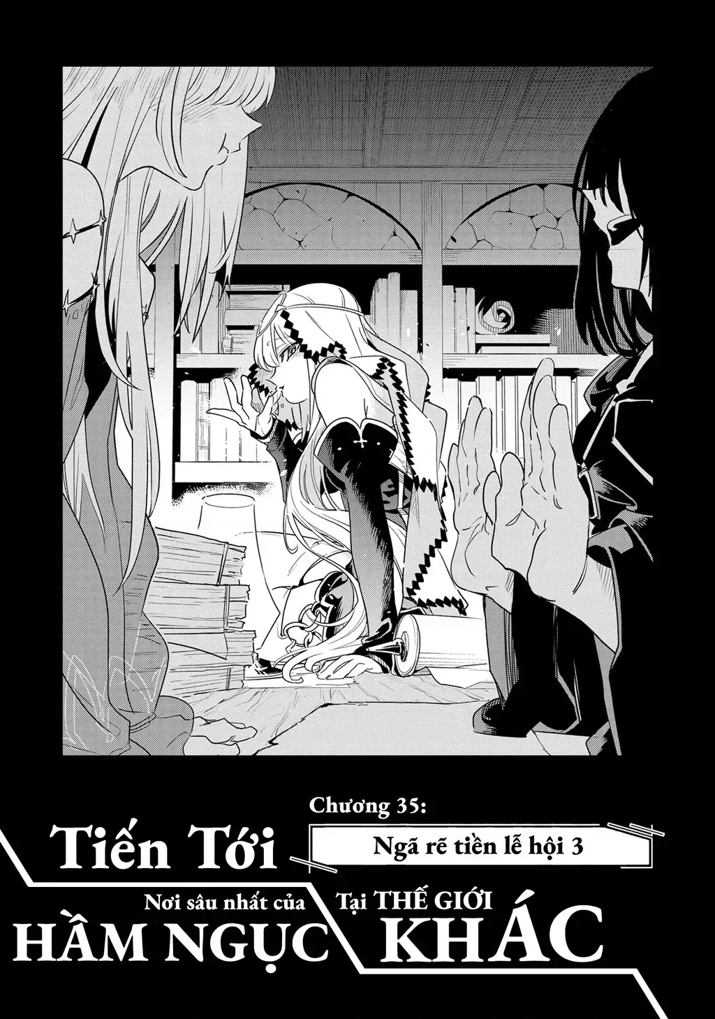 Cùng Tiến Tới Nơi Sâu Nhất Của Hầm Ngục Tại Thế Giới Khác Chap 35 - Next Chap 36