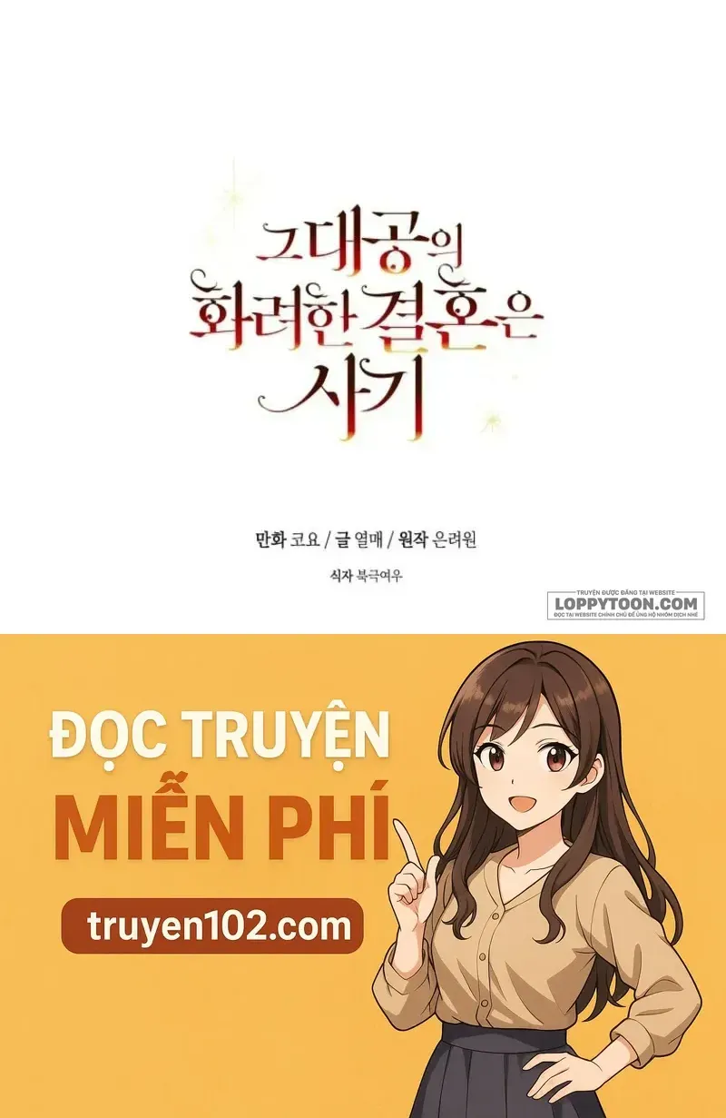 Cuộc Hôn Nhân Xa Hoa Của Đại Công Tước Là Giả Chap 102 - Next Chap 103