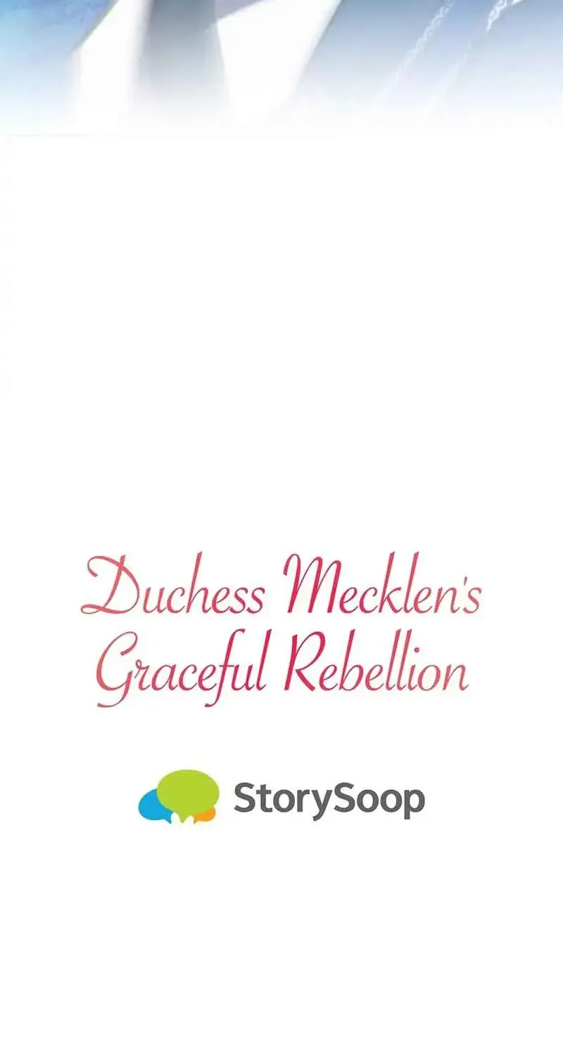 Cuộc Nổi Loạn Tao Nhã Của Nữ Công Tước Mecklen Chap 5 - Next Chap 6