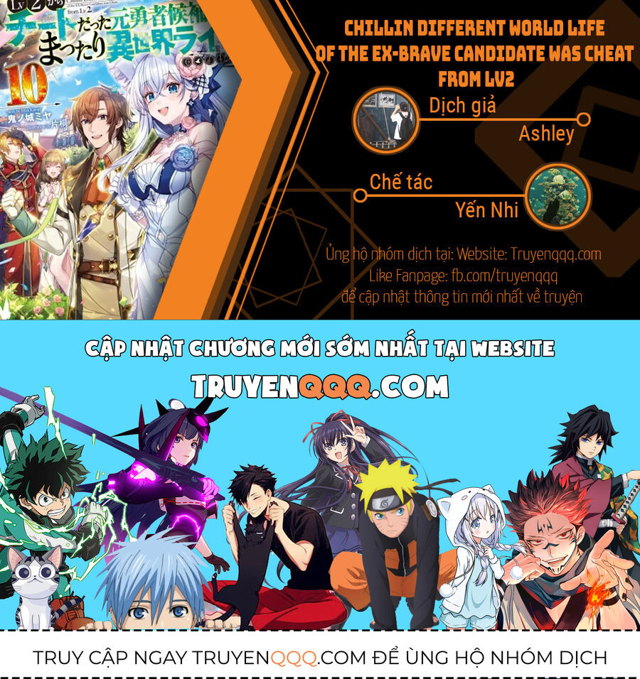 Cuộc Sống Thảnh Thơi Tại Dị Giới Gian Lận Của Cựu Ứng Viên Dũng Giả Từ Cấp Độ Hai Chap 46 - Next Chap 47