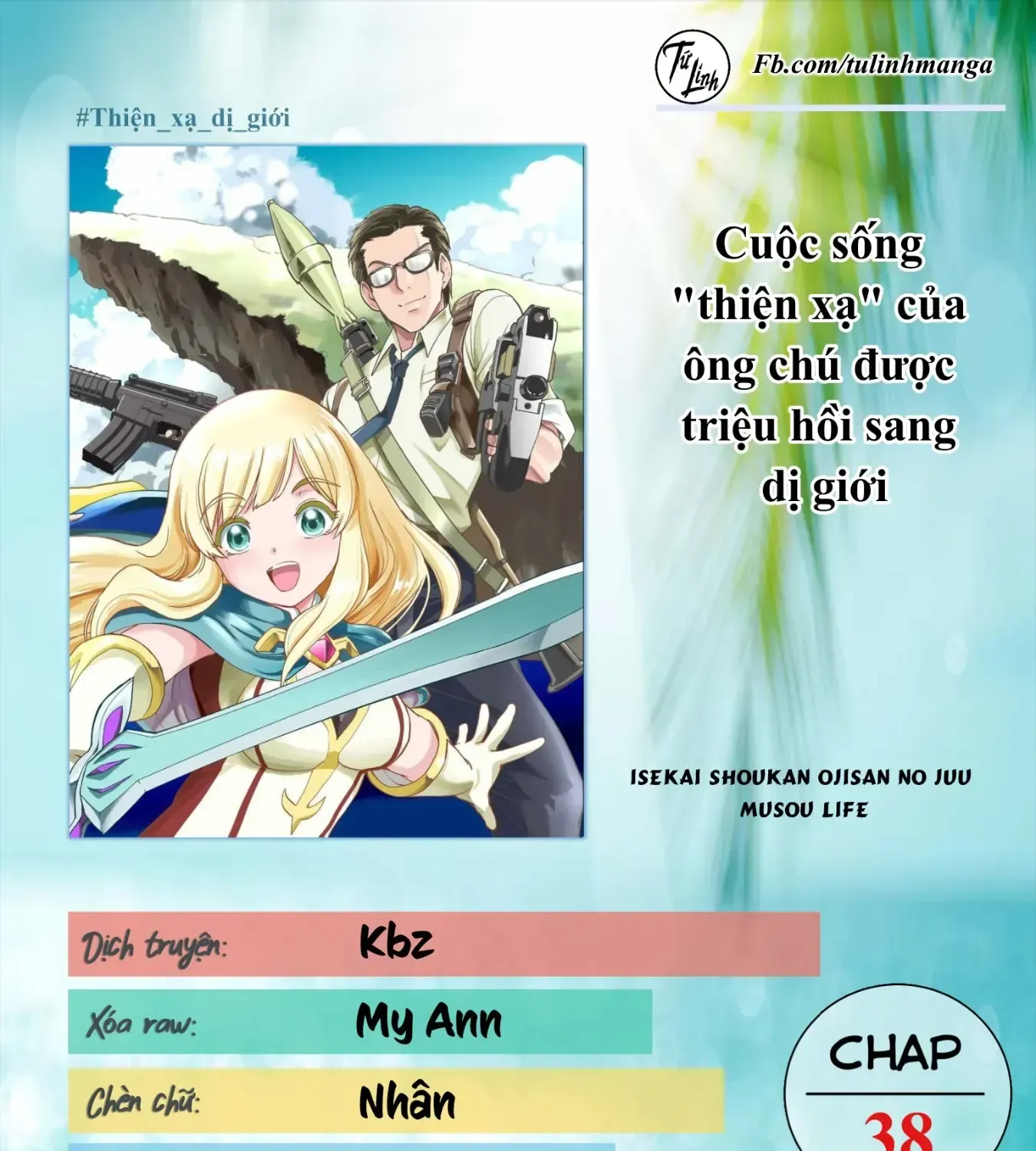 Cuộc Sống "Thiện Xạ" Của Ông Chú Được Triệu Hồi Sang Dị Giới Chap 38 - Next Chap 39