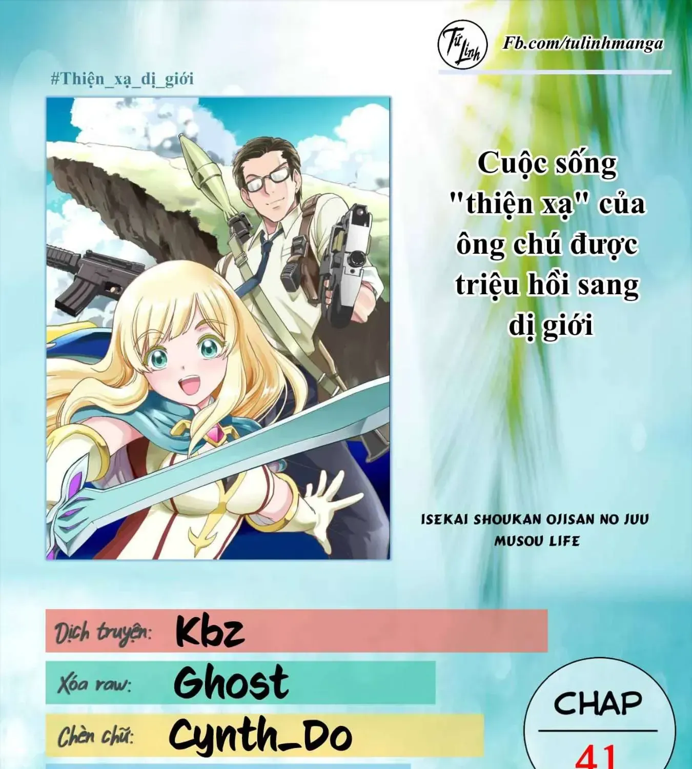 Cuộc Sống "Thiện Xạ" Của Ông Chú Được Triệu Hồi Sang Dị Giới Chap 41 - Next Chap 42