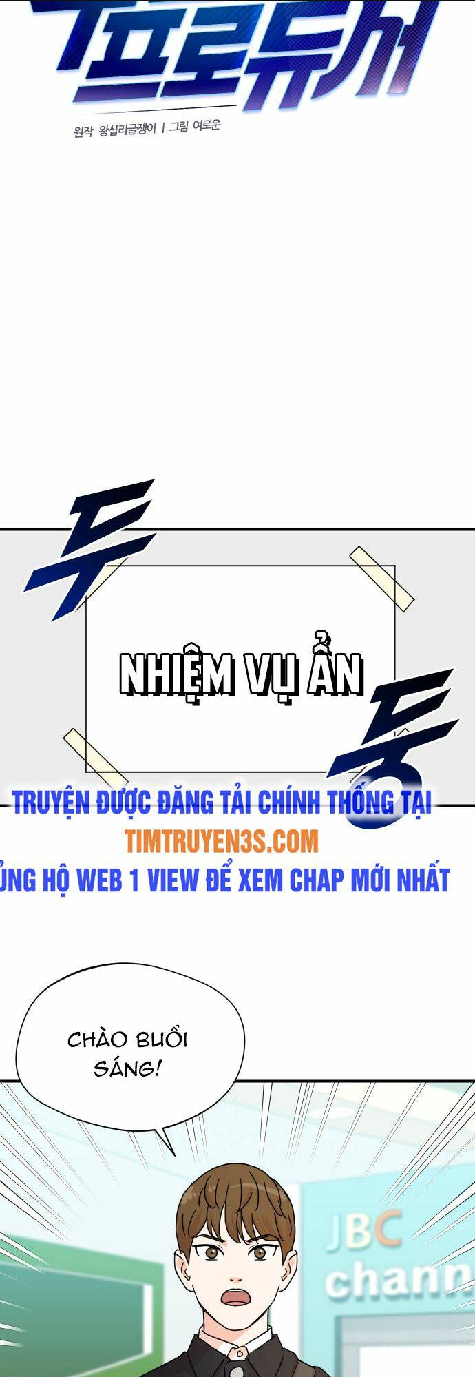 Cuộc Sống Thứ Hai Của Nhà Sản Xuất Chap 2 - Next Chap 3