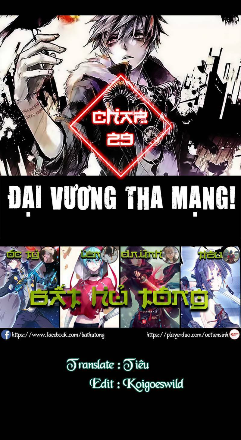 Đại Vương Tha Mạng Chap 29 - Next Chap 30