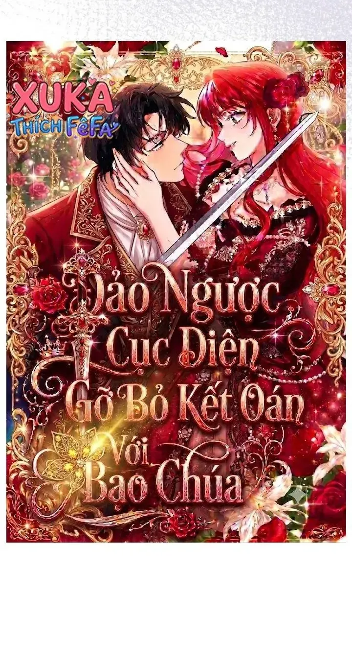 Đảo Ngược Cục Diện Gỡ Bỏ Kết Oán Với Bạo Chúa Chap 4 - Next Chap 5