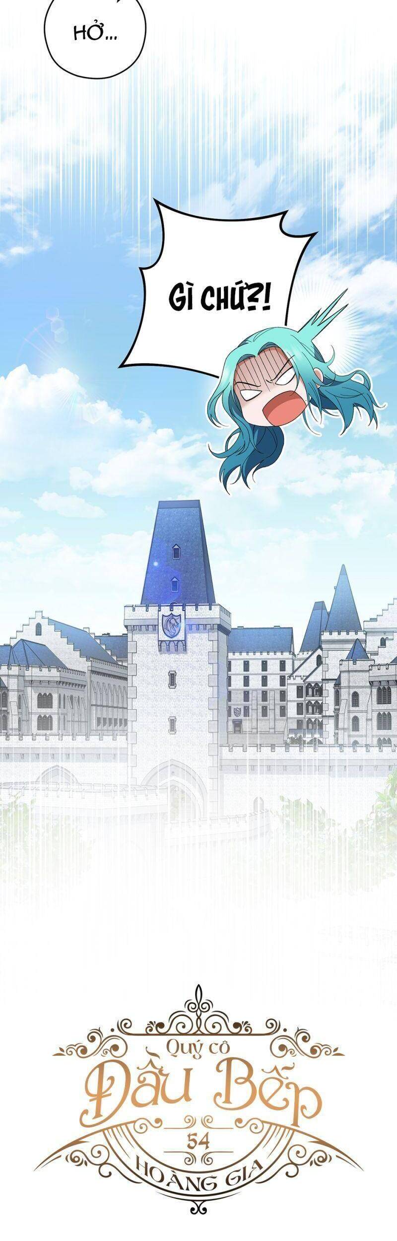 Đầu Bếp Hoàng Gia Chap 54 - Next Chap 55