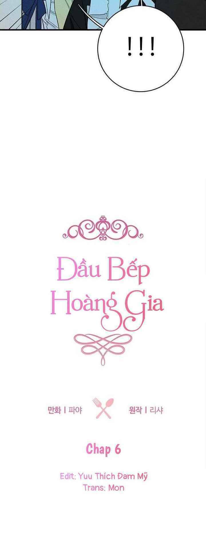 Đầu Bếp Hoàng Gia Chap 6 - Next Chap 7
