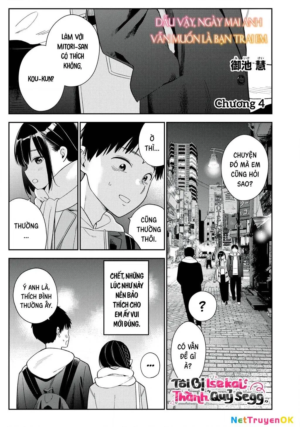 Dẫu Vậy, Ngày Mai Anh Vẫn Muốn Là Bạn Trai Em Chap 4 - Next Chap 5