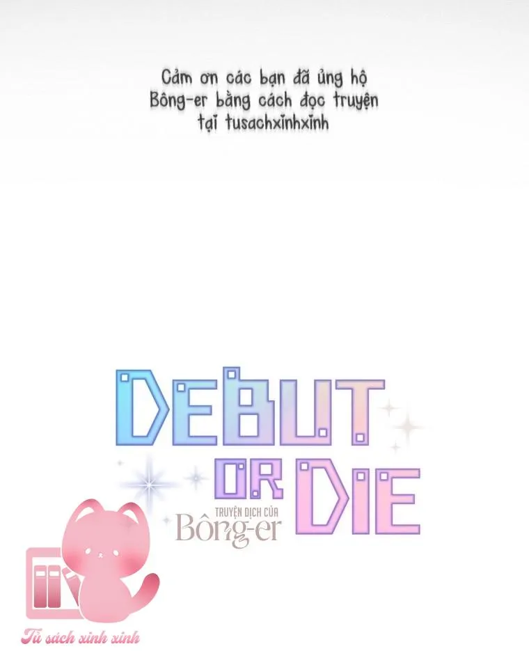 Debut or Die Chap 107 - Next Chap 108
