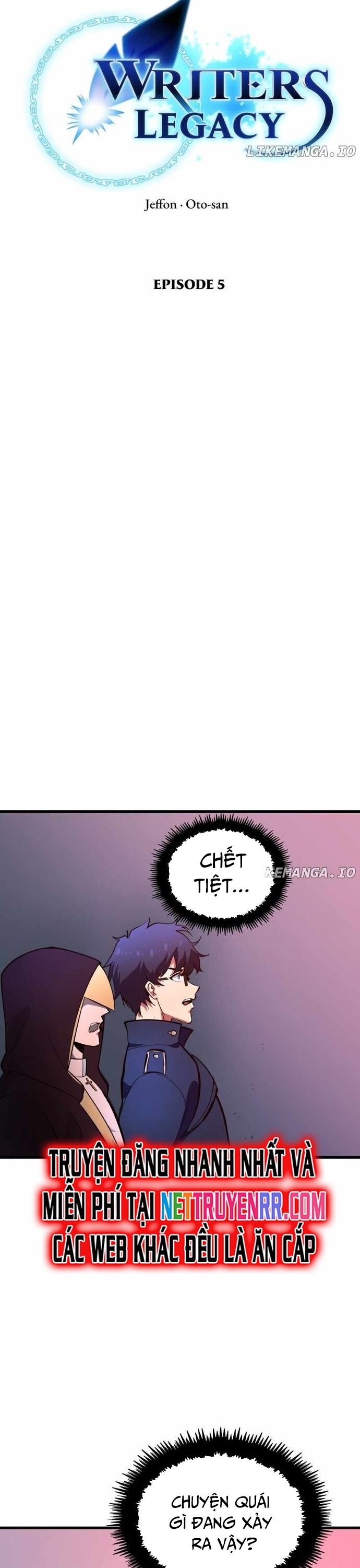 Di Sản Của Các Nhà Văn Chap 5 - Next Chap 6