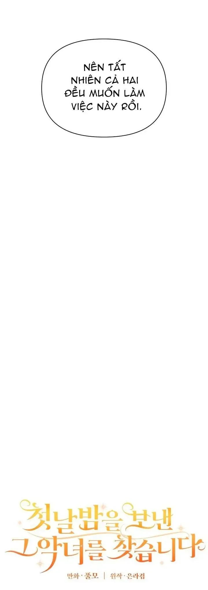 Đi Tìm Ác Nữ Đã Cùng Trải Qua Đêm Đầu Tiên Chap 16 - Next Chap 17