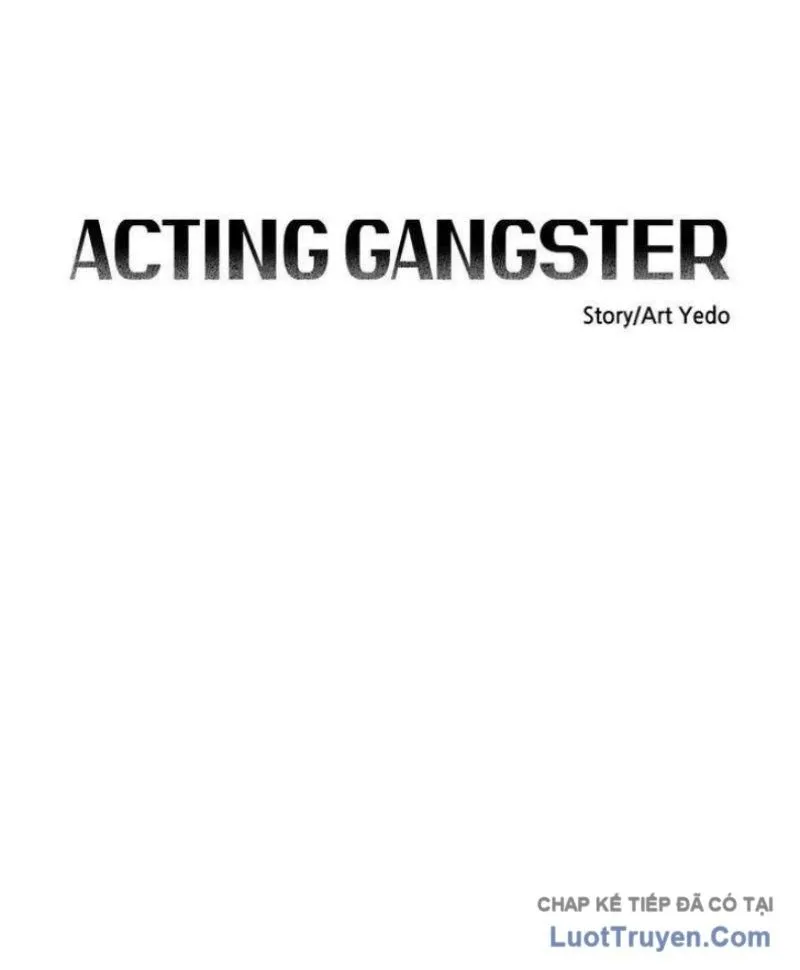 Diễn Viên Gangster Chap 24 - Next Chap 25