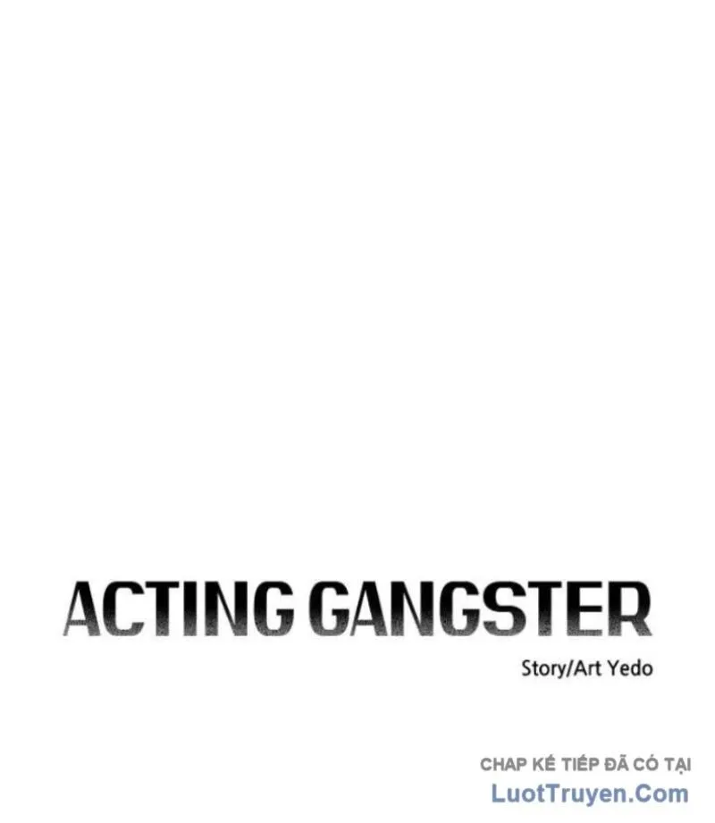 Diễn Viên Gangster Chap 25 - Next Chap 26