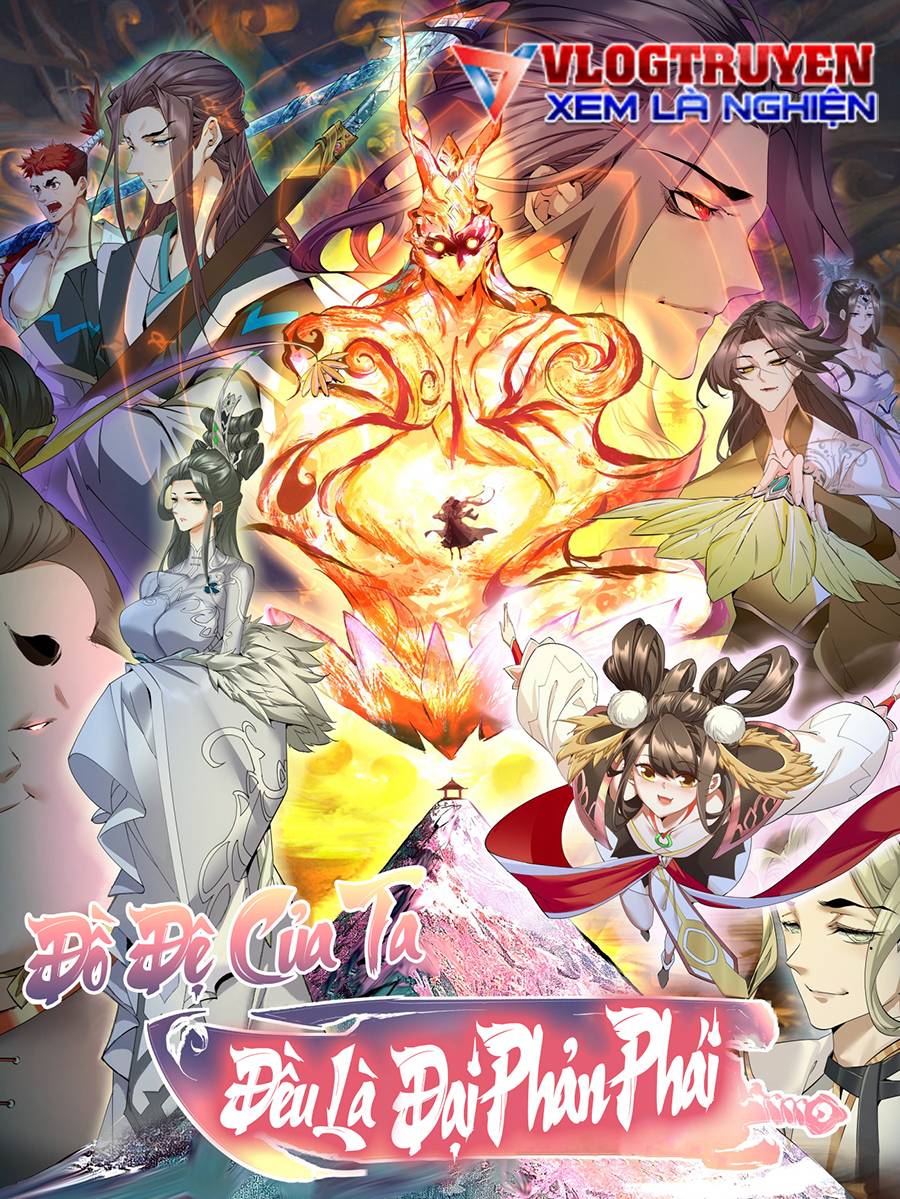 Đồ Đệ Của Ta Đều Là Đại Phản Phái Chap 5 - Next Chap 6