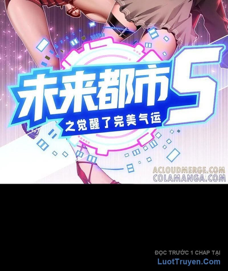 Đô Thị Tương Lai Đã Thức Tỉnh Khí Vận Hoàn Mỹ Chap 20 - Next Chap 21