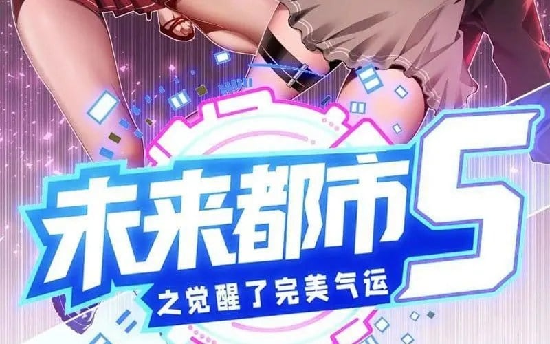 Đô Thị Tương Lai Đã Thức Tỉnh Khí Vận Hoàn Mỹ Chap 34 - Next Chap 35