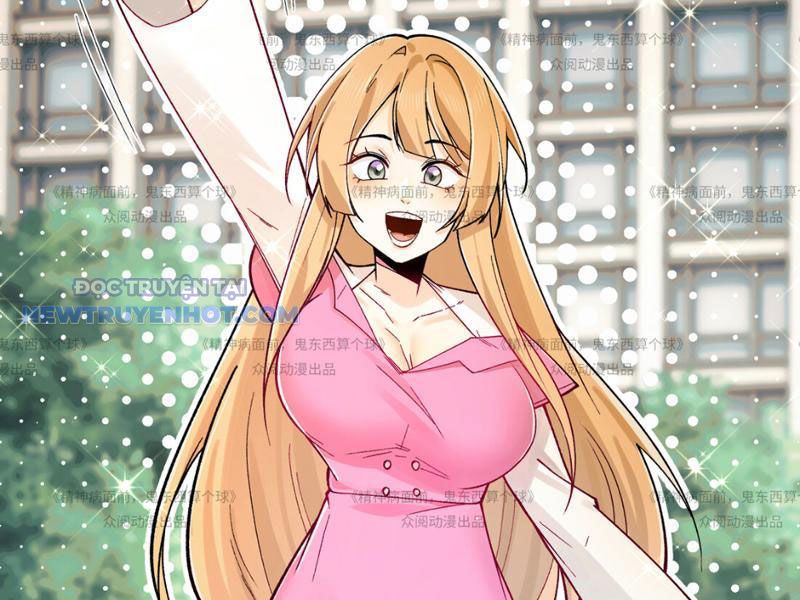 đối Mặt Với Bệnh Tâm Thần, Ma Quỷ Chẳng Là Cái Thá Gì Chap 13 - Next Chap 14