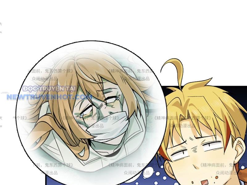 đối Mặt Với Bệnh Tâm Thần, Ma Quỷ Chẳng Là Cái Thá Gì Chap 13 - Next Chap 14