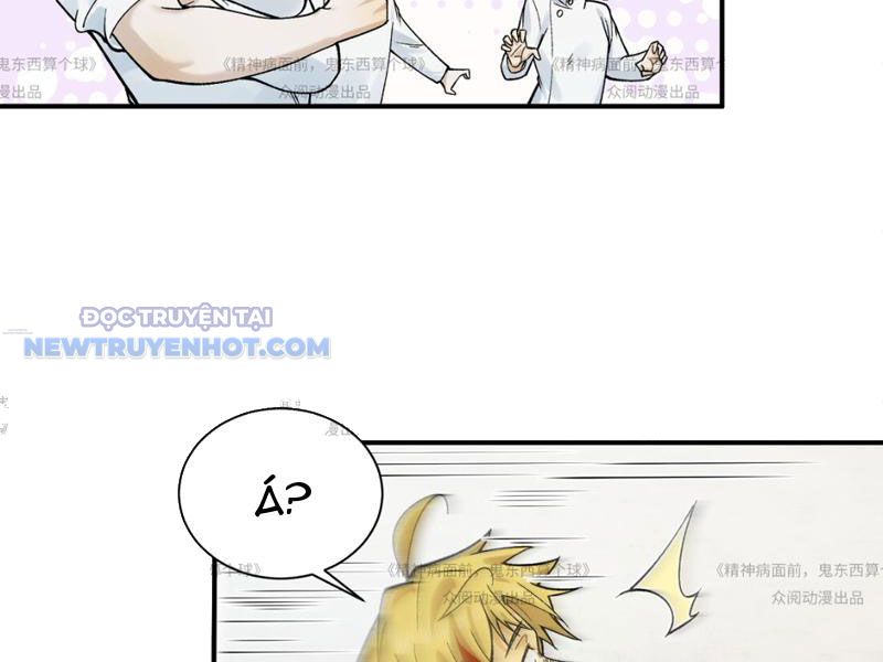 đối Mặt Với Bệnh Tâm Thần, Ma Quỷ Chẳng Là Cái Thá Gì Chap 13 - Next Chap 14
