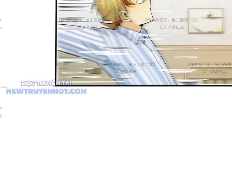 đối Mặt Với Bệnh Tâm Thần, Ma Quỷ Chẳng Là Cái Thá Gì Chap 13 - Next Chap 14