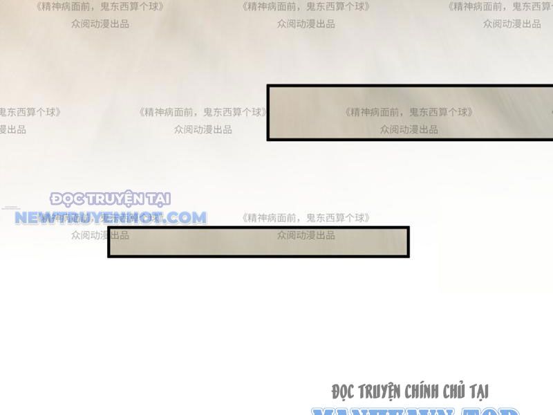 đối Mặt Với Bệnh Tâm Thần, Ma Quỷ Chẳng Là Cái Thá Gì Chap 13 - Next Chap 14