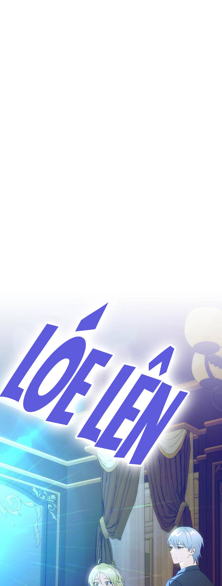 Đứa Nhỏ Không Phải Là Con Anh Chap 55 - Next Chap 56