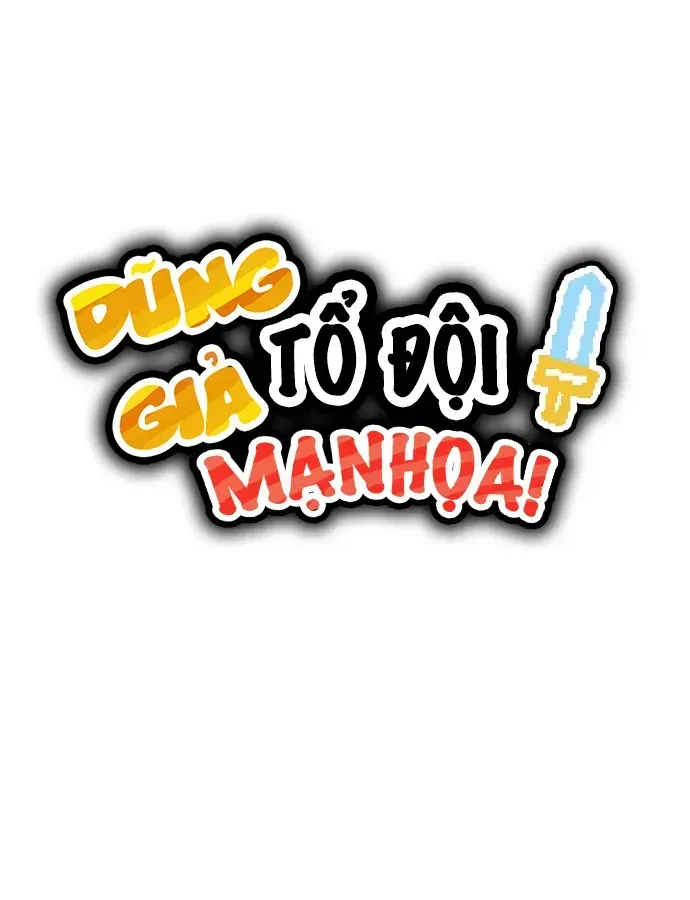 Dũng Giả Tổ Đội Mạn Họa Chap 21 - Next Chap 22