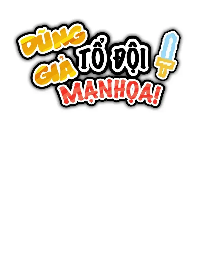 Dũng Giả Tổ Đội Mạn Họa Chap 6 - Next Chap 7