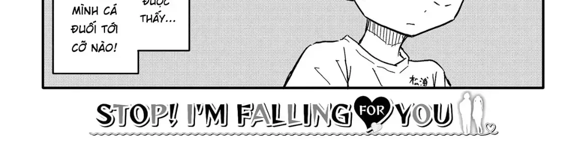 Dừng Lại Đi! Không Mình Đổ Cậu Mất !!! Chap 55 - Next Chap 56