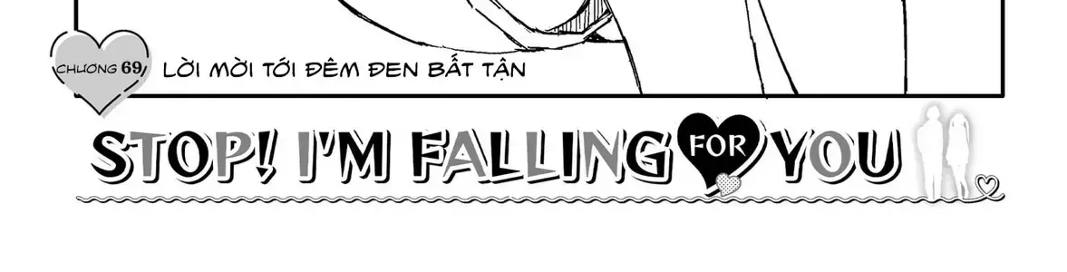 Dừng Lại Đi! Không Mình Đổ Cậu Mất !!! Chap 69 - Next Chap 70