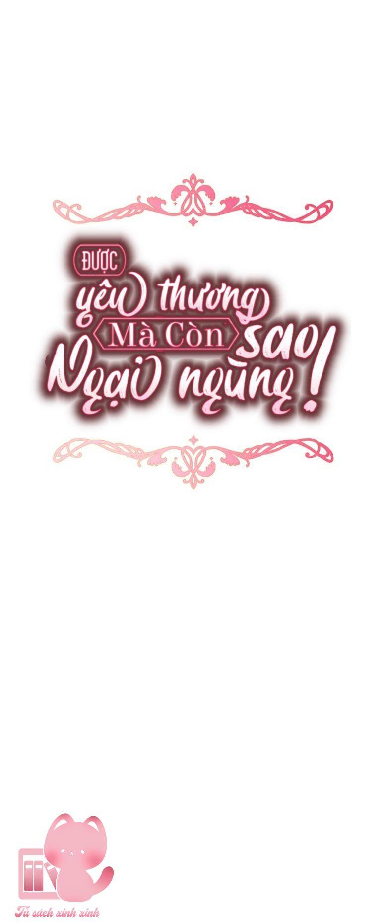 Được Yêu Thương Mà Còn Ngại Ngùng Sao! Chap 91 - Next Chap 92