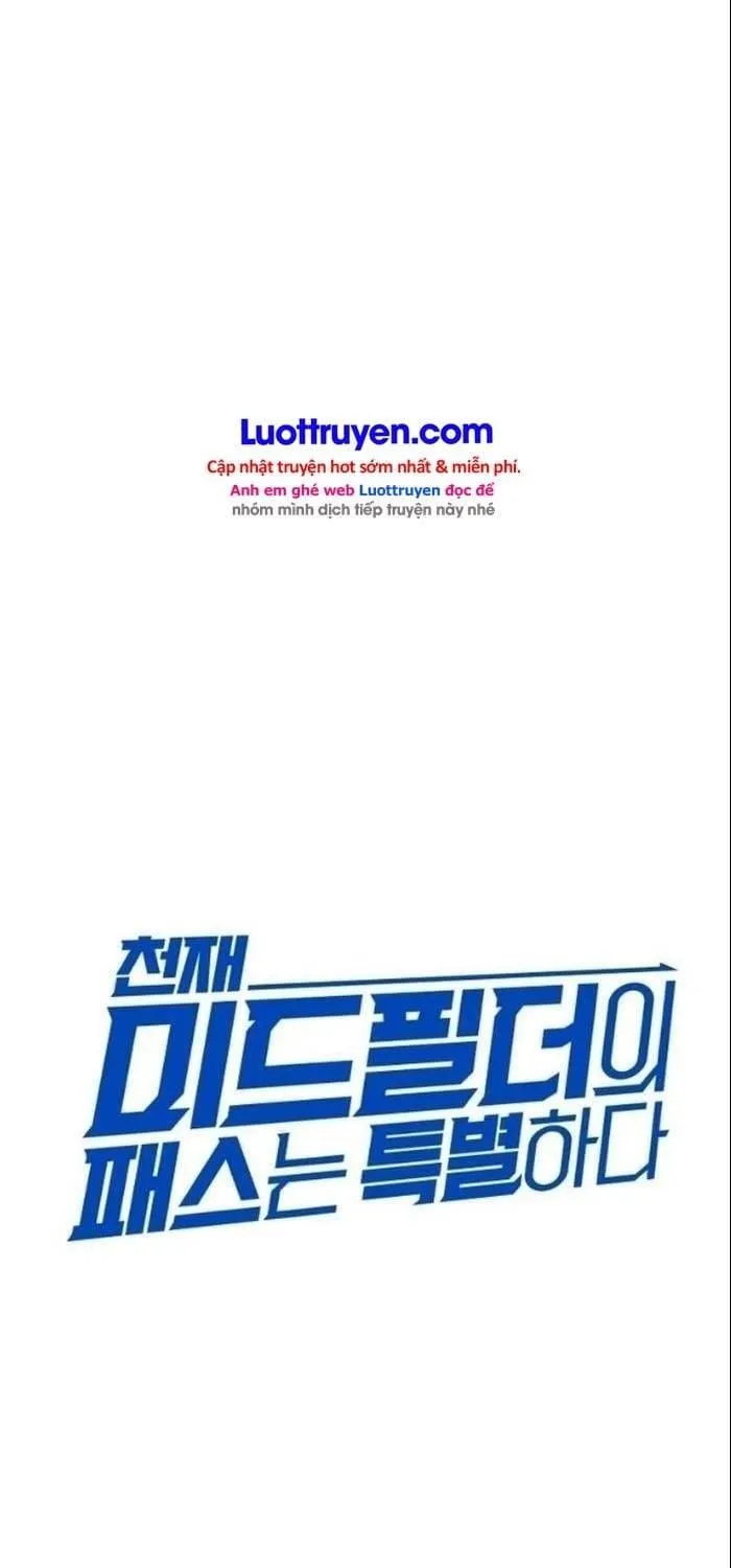 Đường Chuyền Đặc Biệt Của Tiền Vệ Thiên Tài Chap 77 - Next Chap 78