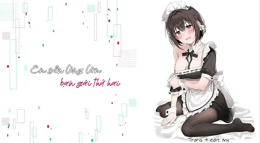 Em Sẵn Lòng Làm Bạn Gái Thứ Hai Chap 3.1 - Next Chap 4.1