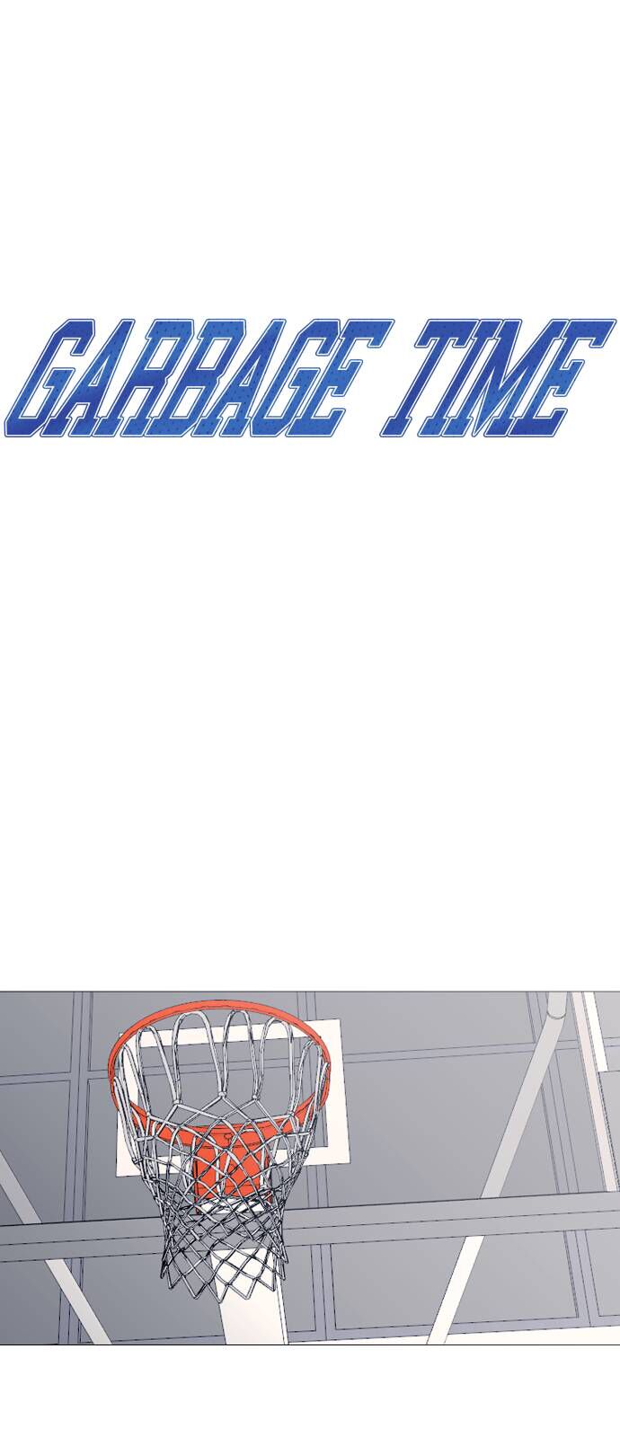 Garbage Time Chap 110 - Next Chap 111