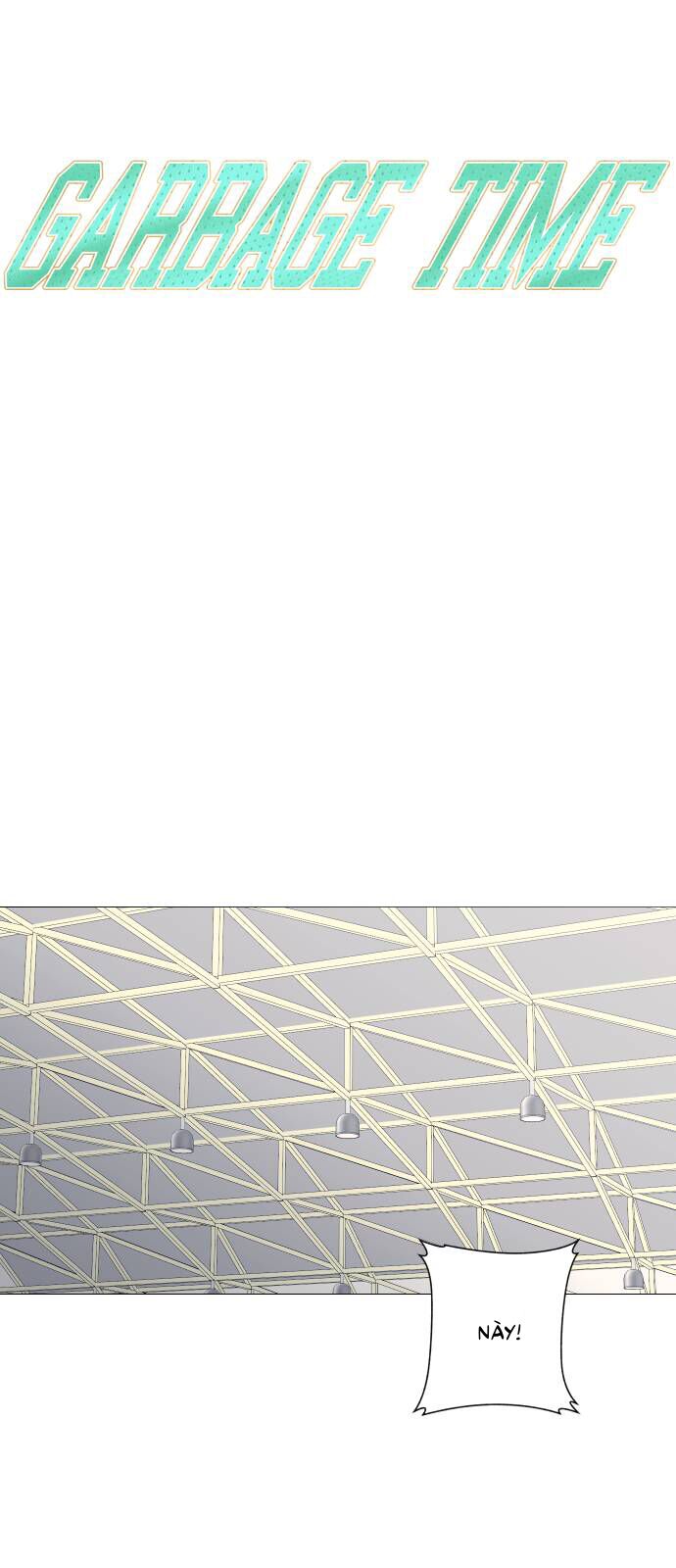 Garbage Time Chap 115 - Next Chap 116