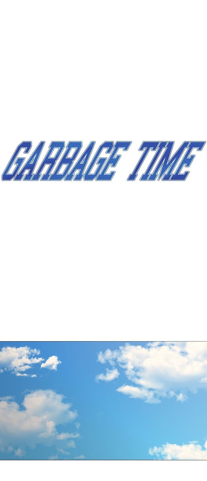 Garbage Time Chap 49 - Next Chap 50