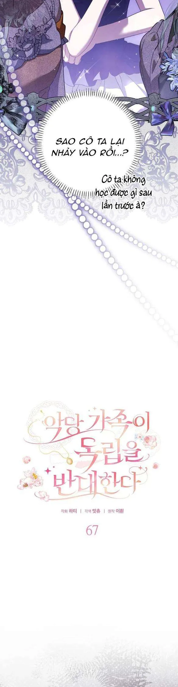 Gia Đình Phản Diện Phản Đối Tự Lập Chap 67 - Next Chap 68