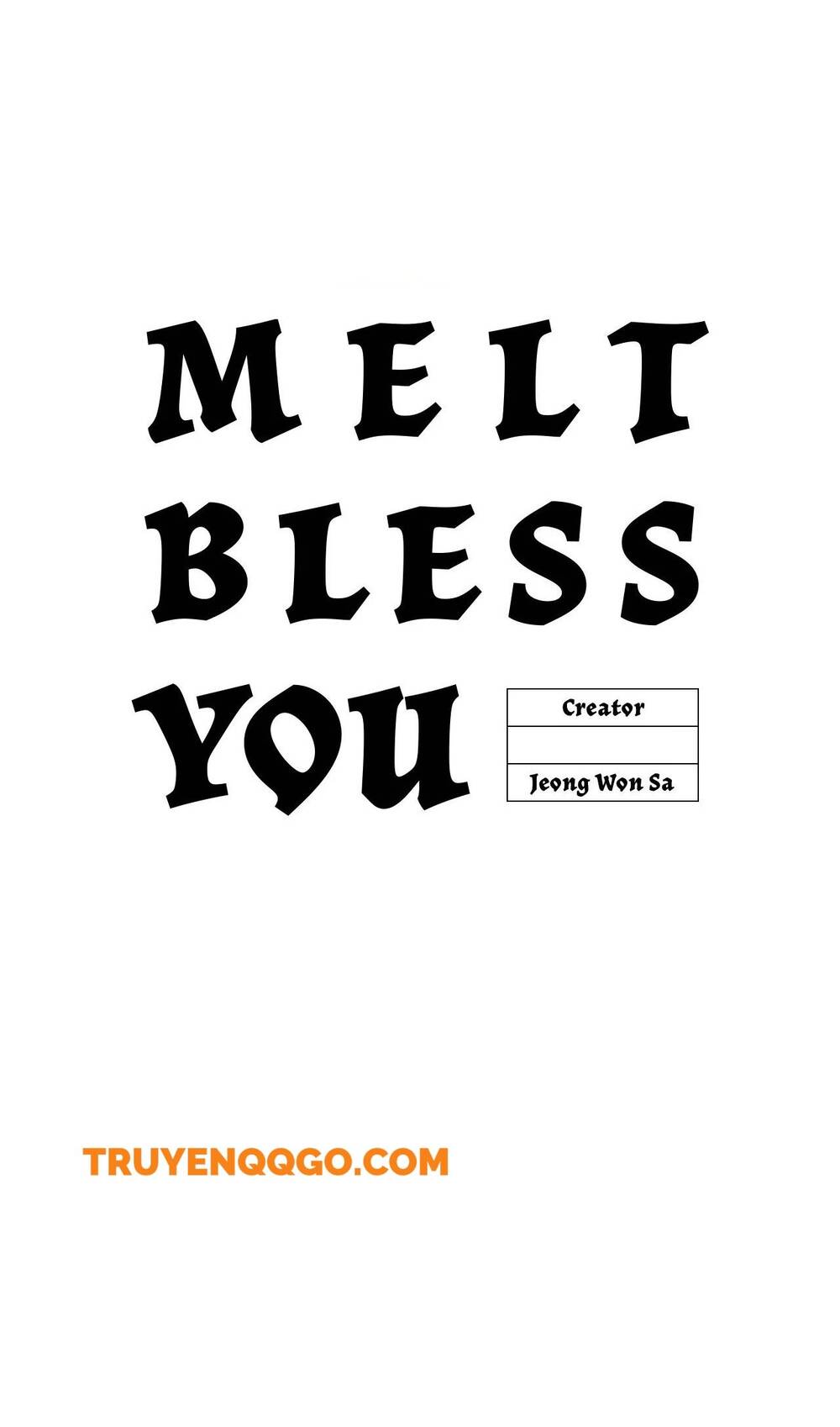 Gửi Lời Chúc Phúc Của Melt Tới Người Chap 46 - Next Chap 47