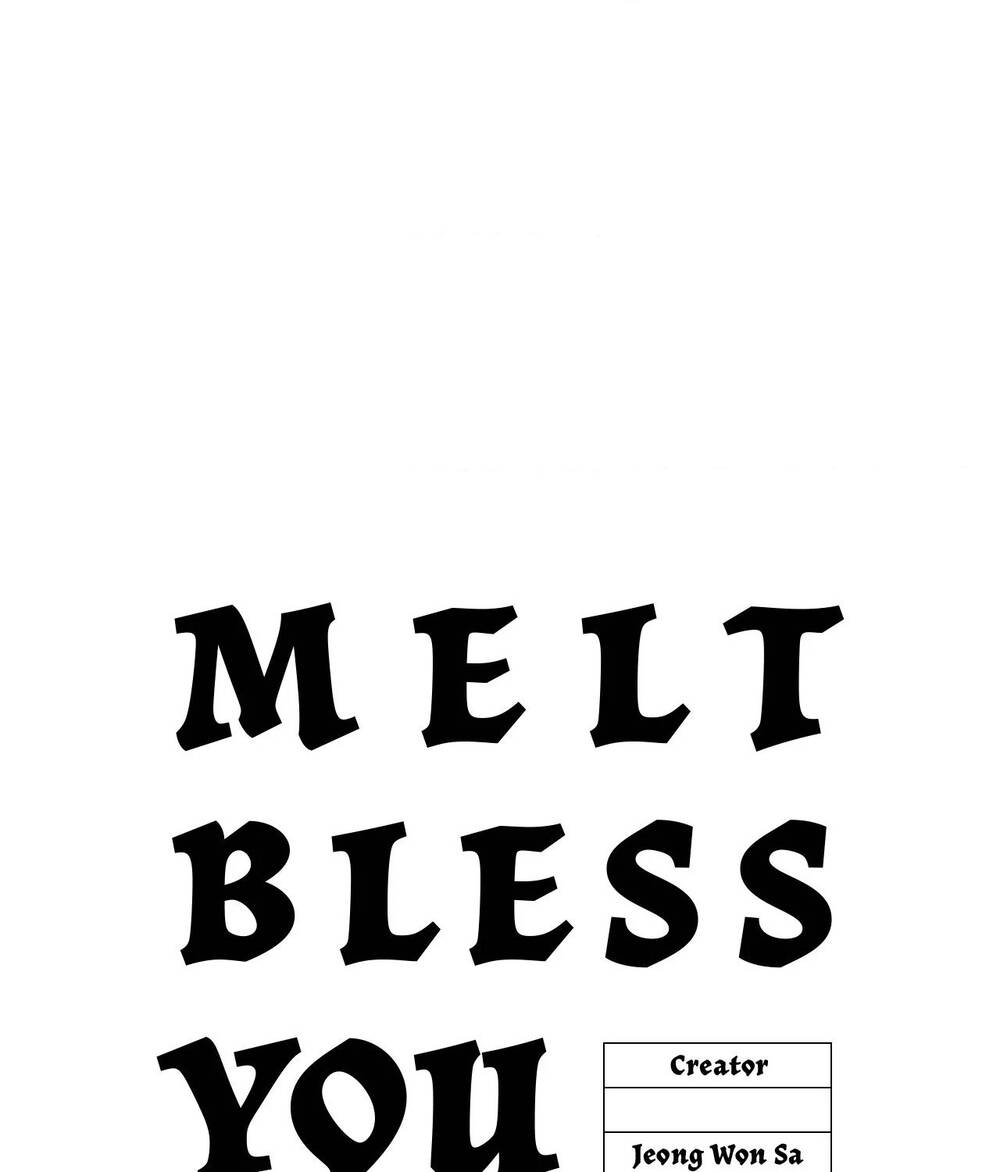 Gửi Lời Chúc Phúc Của Melt Tới Người Chap 47 - Next Chap 48