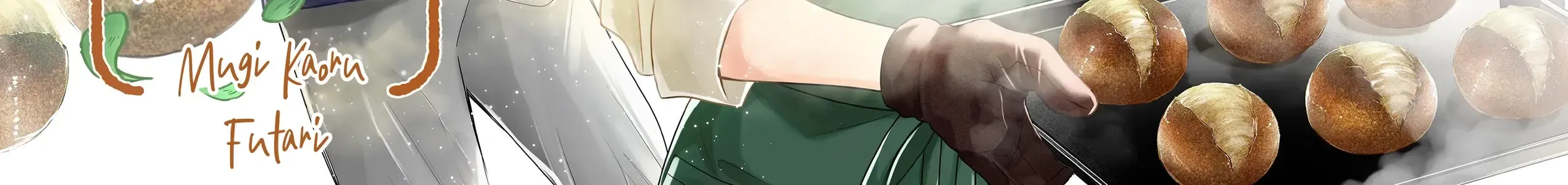 Hai Người Thoang Thoảng Hương Lúa Mì Chap 1 - Next Chap 2