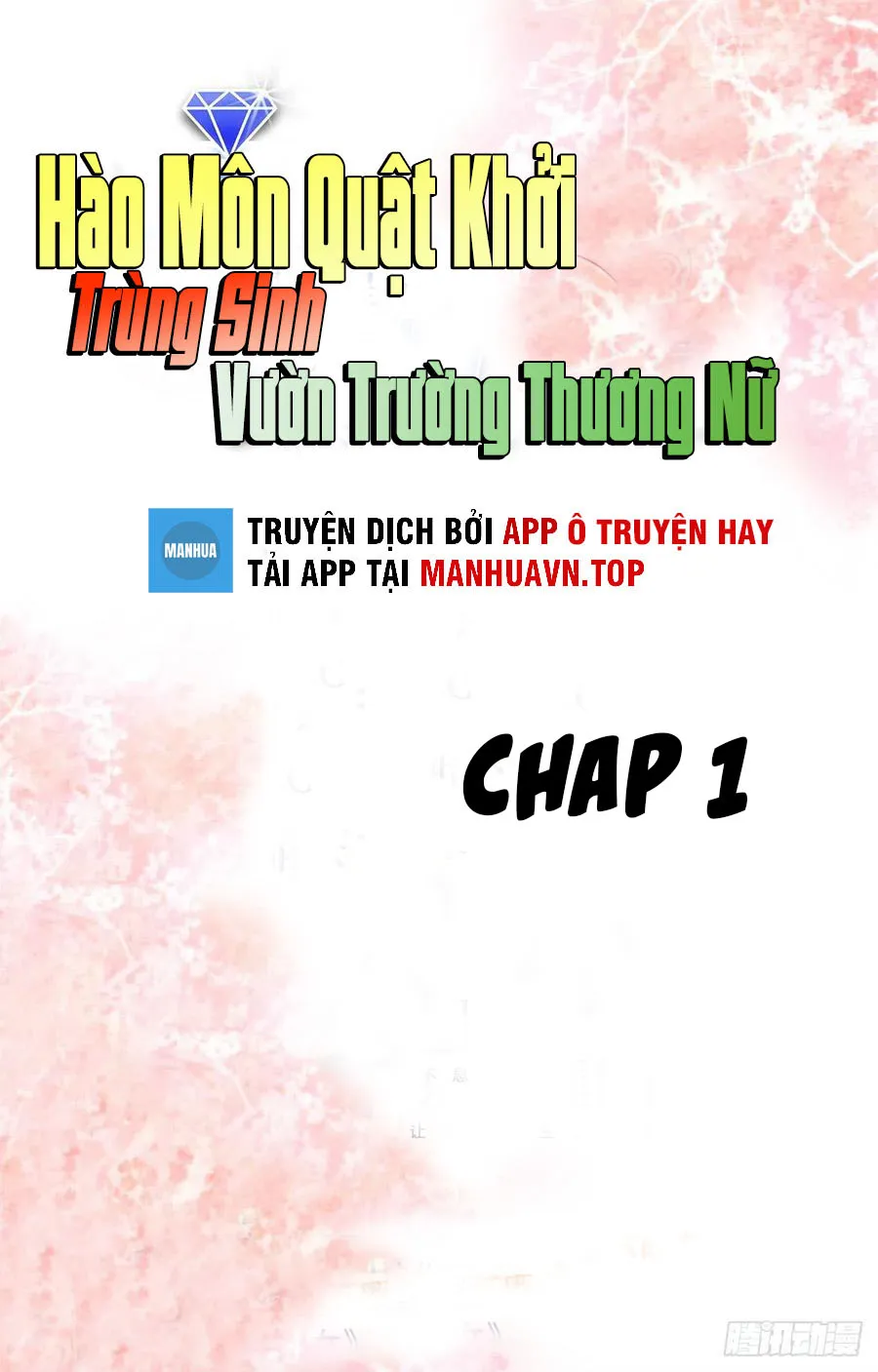 Hào môn quật khởi - trùng sinh vườn trường thương nữ Chap 1 - Next Chap 2