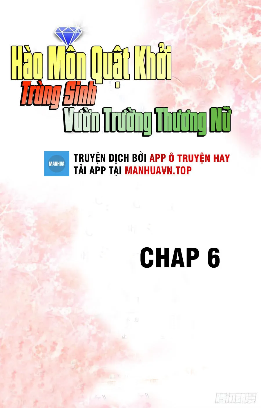 Hào môn quật khởi - trùng sinh vườn trường thương nữ Chap 6 - Next Chap 7