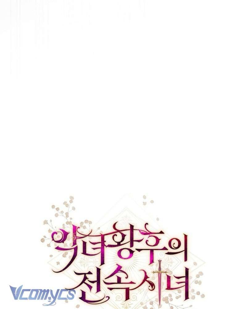 Hầu Gái Độc Quyền Của Hoàng Hậu Phản Diện Chap 105 - Next Chap 106