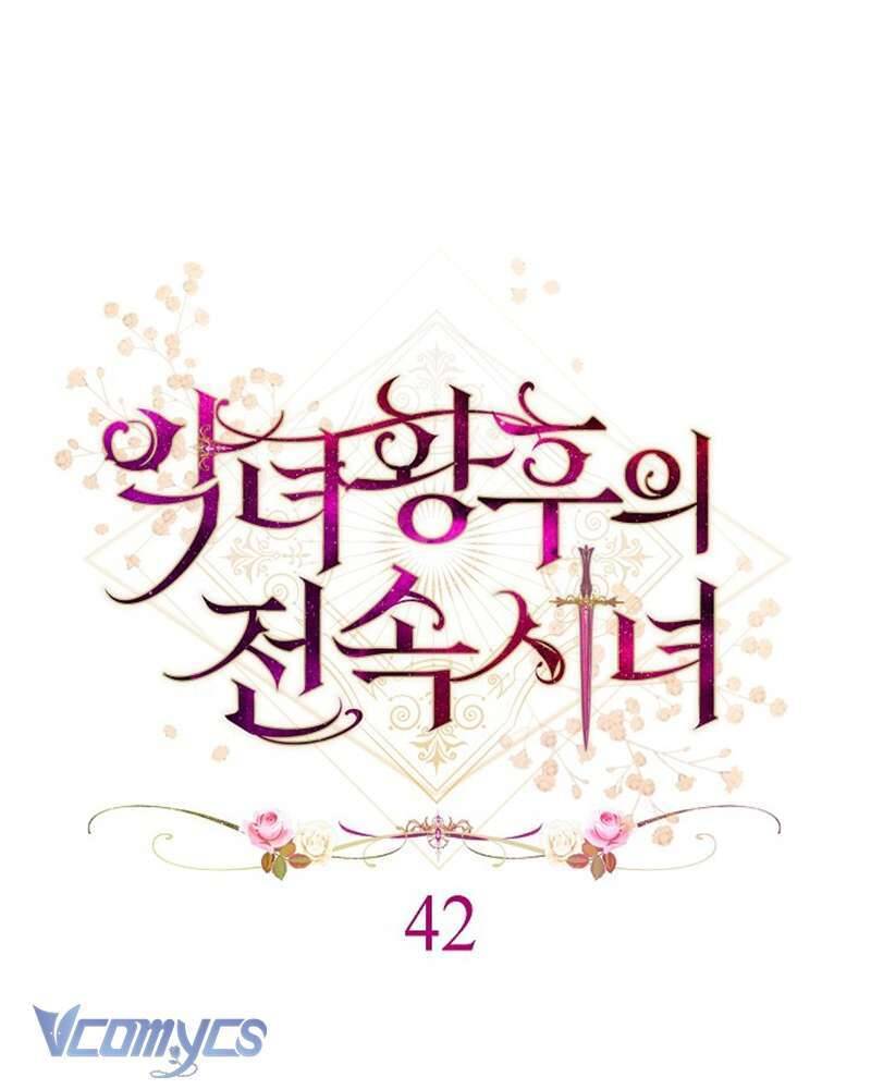 Hầu Gái Độc Quyền Của Hoàng Hậu Phản Diện Chap 42 - Next Chap 43