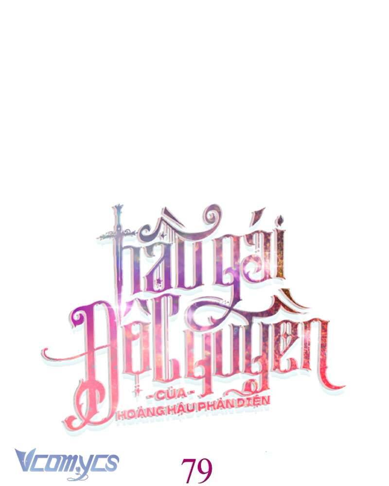 Hầu Gái Độc Quyền Của Hoàng Hậu Phản Diện Chap 79 - Next Chap 80