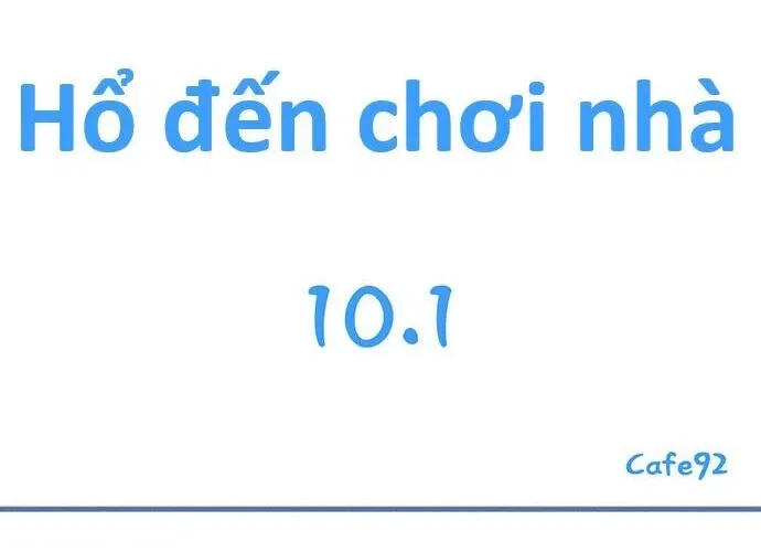 Hổ Đến Chơi Nhà Chap 170 - Next Chap 171