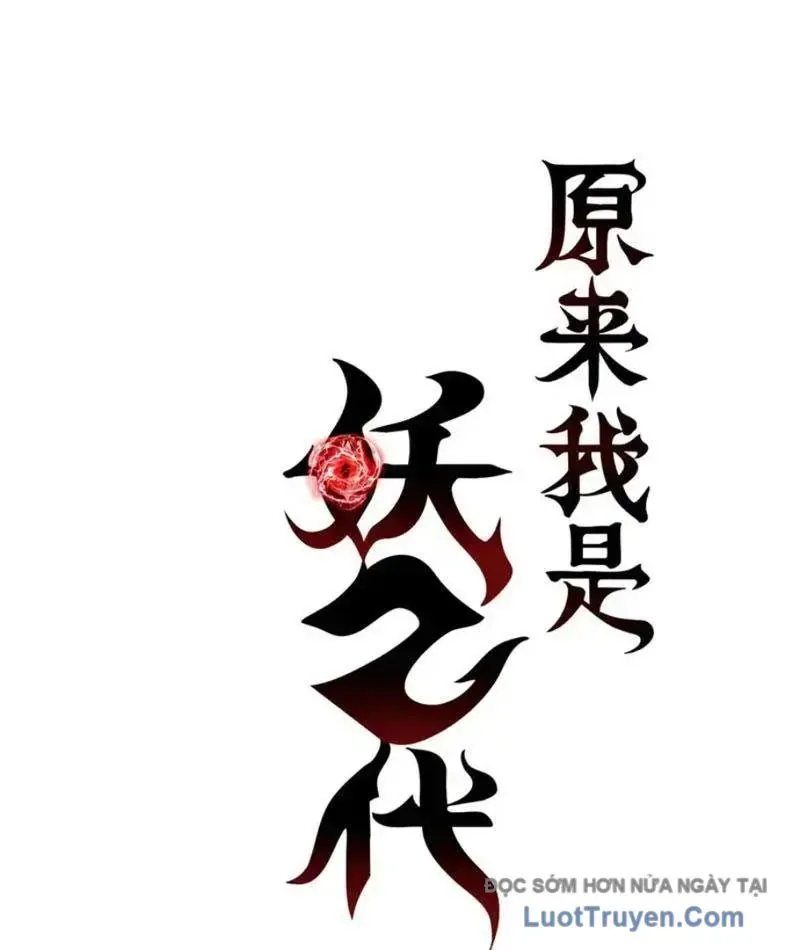 Hóa Ra Ta Là Đời Sau Của Yêu Quái Chap 56 - Next Chap 57