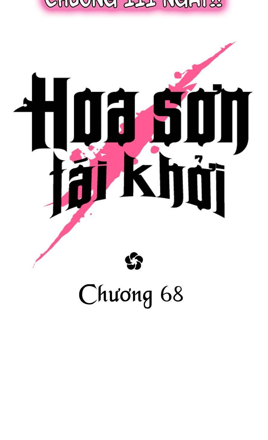 Hoa Sơn Tái Xuất Chap 68 - Next Chap 69